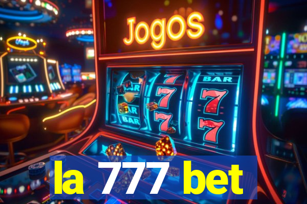 la 777 bet