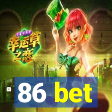 86 bet