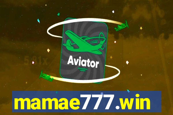 mamae777.win