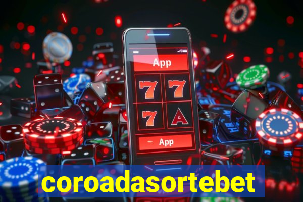 coroadasortebet.com