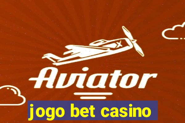 jogo bet casino