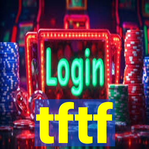 tftf