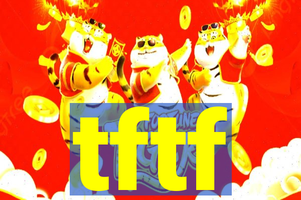 tftf