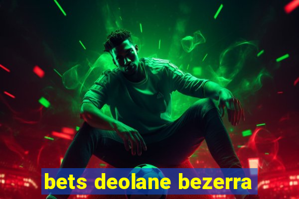 bets deolane bezerra