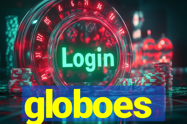 globoes