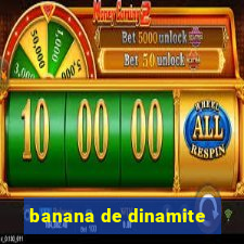 banana de dinamite