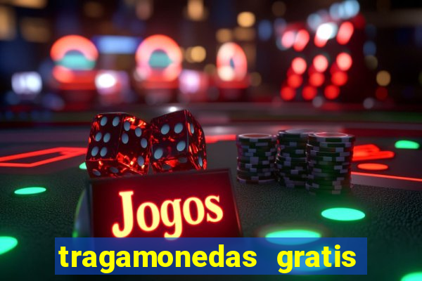 tragamonedas gratis sin descargar