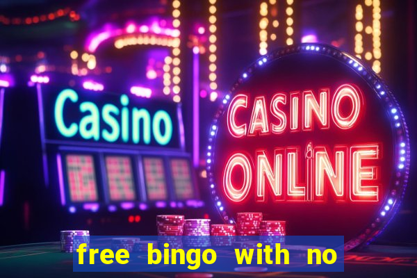 free bingo with no deposit required