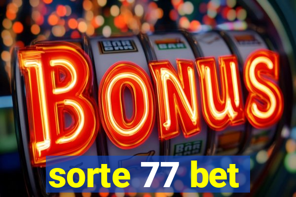 sorte 77 bet