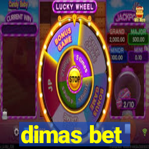 dimas bet