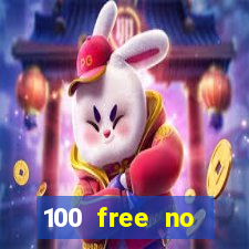 100 free no deposit casino