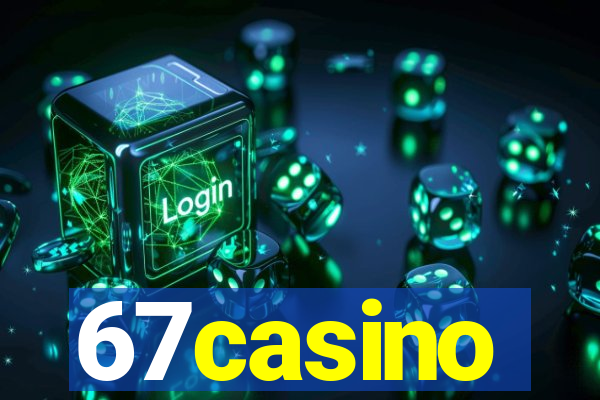 67casino