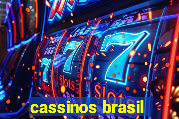 cassinos brasil