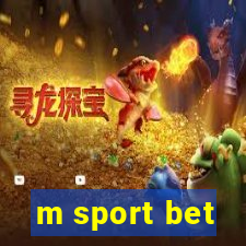 m sport bet