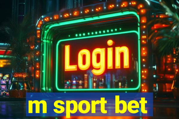 m sport bet