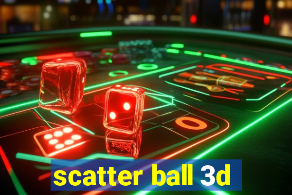 scatter ball 3d