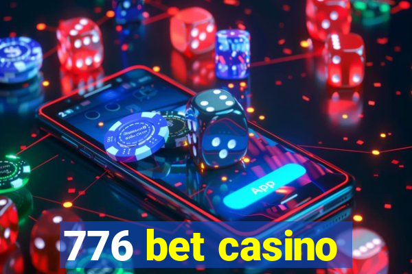 776 bet casino