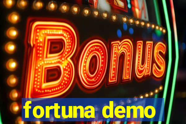 fortuna demo