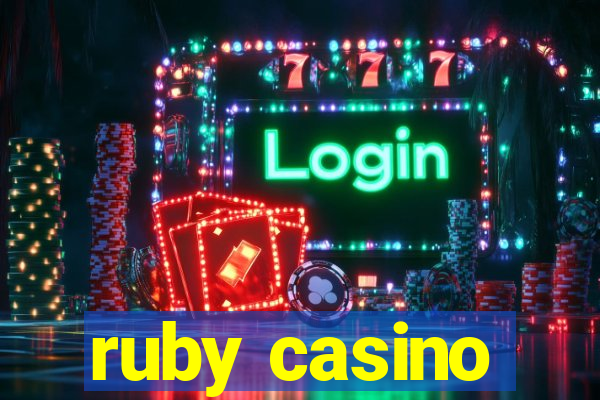 ruby casino