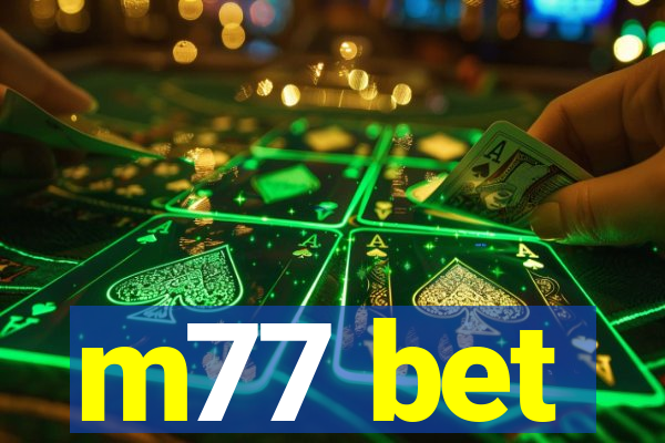 m77 bet