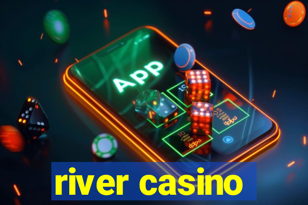 river casino