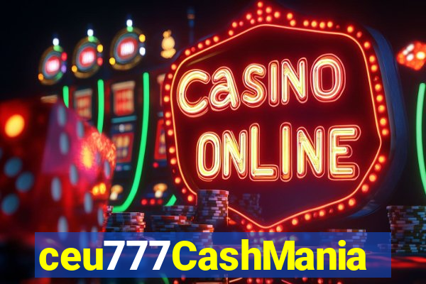 ceu777CashMania