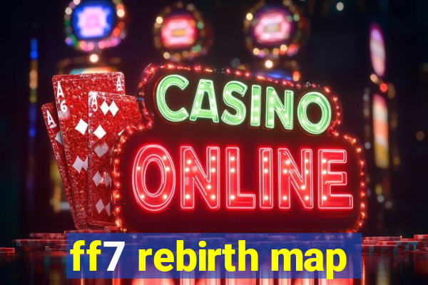 ff7 rebirth map