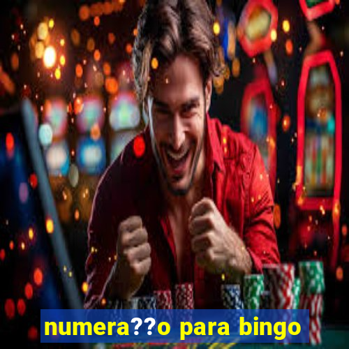 numera??o para bingo