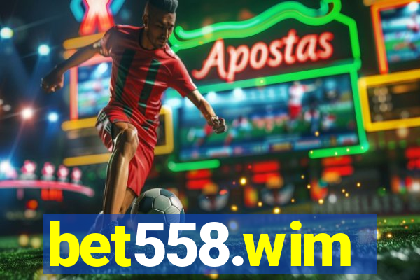 bet558.wim