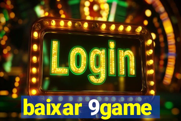 baixar 9game