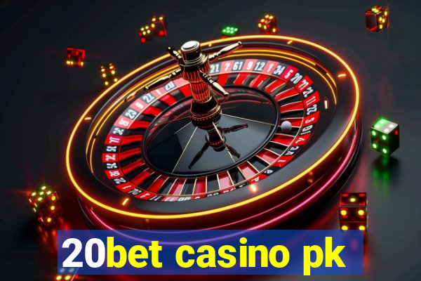 20bet casino pk