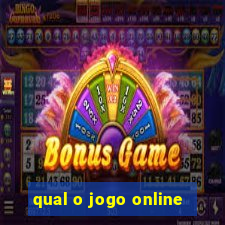 qual o jogo online