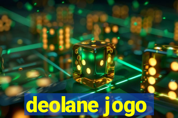 deolane jogo