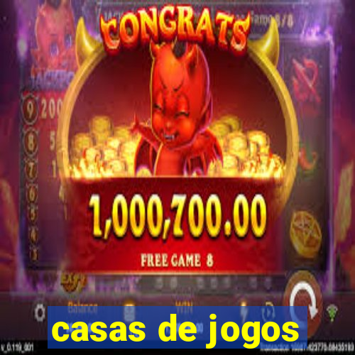 casas de jogos