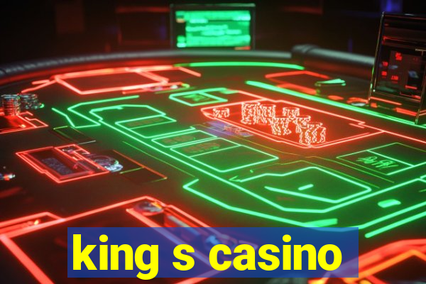 king s casino