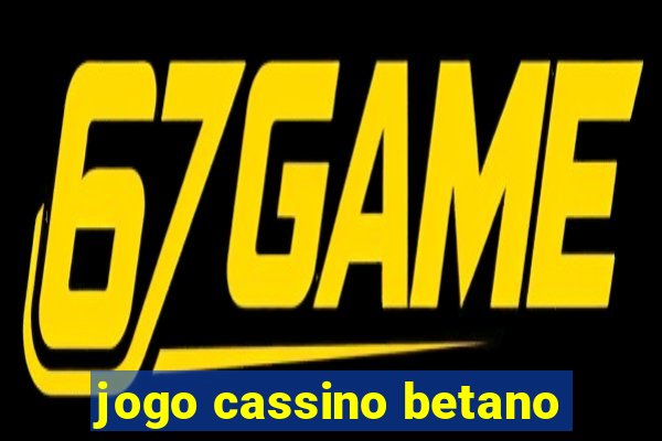 jogo cassino betano