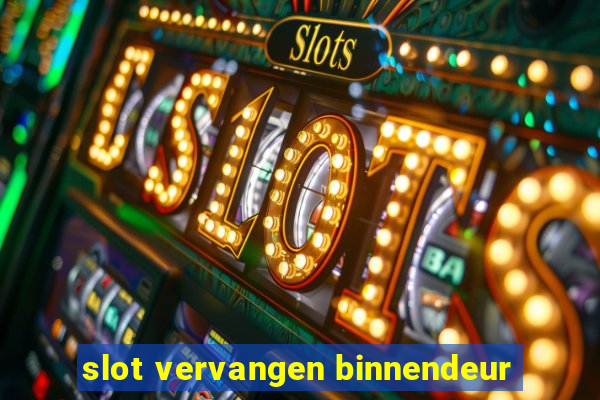 slot vervangen binnendeur