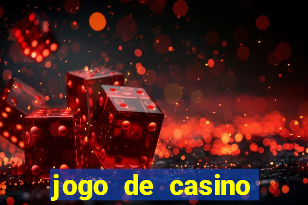 jogo de casino para ganhar dinheiro