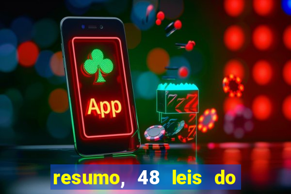 resumo, 48 leis do poder pdf