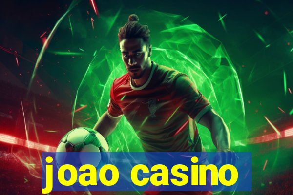 joao casino