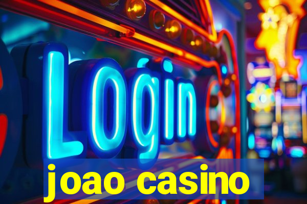 joao casino