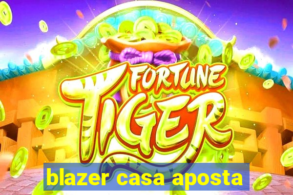 blazer casa aposta