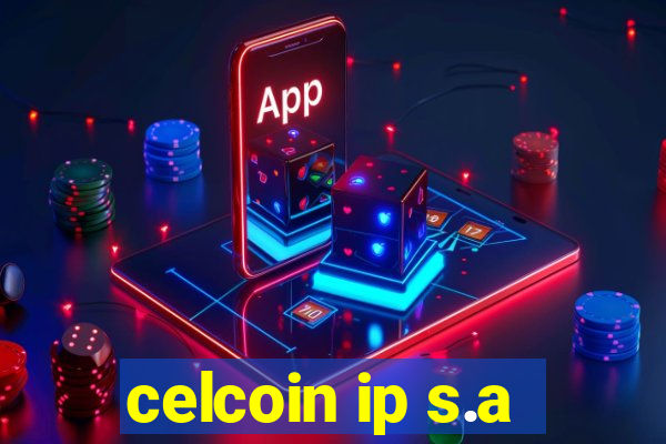 celcoin ip s.a