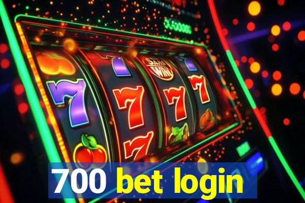 700 bet login