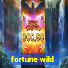 fortune wild