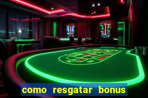 como resgatar bonus estrela bet