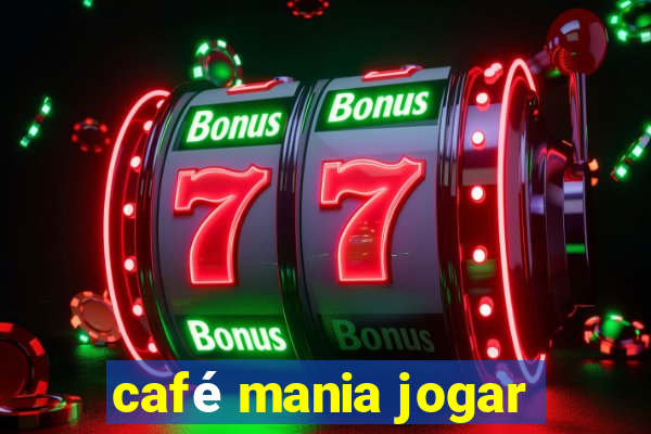 café mania jogar