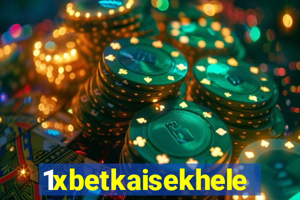 1xbetkaisekhele