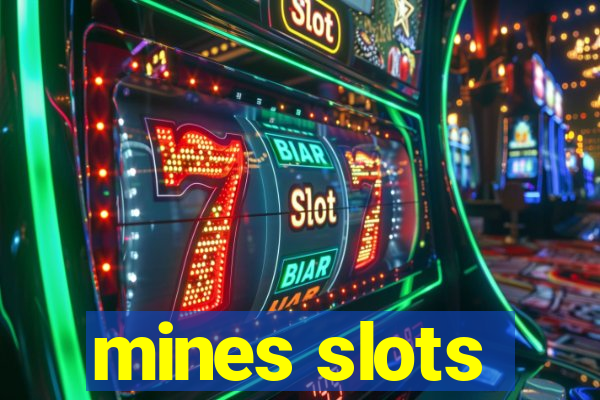 mines slots