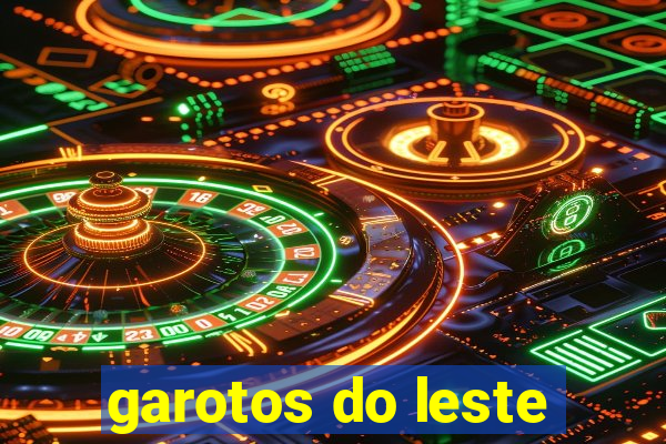 garotos do leste